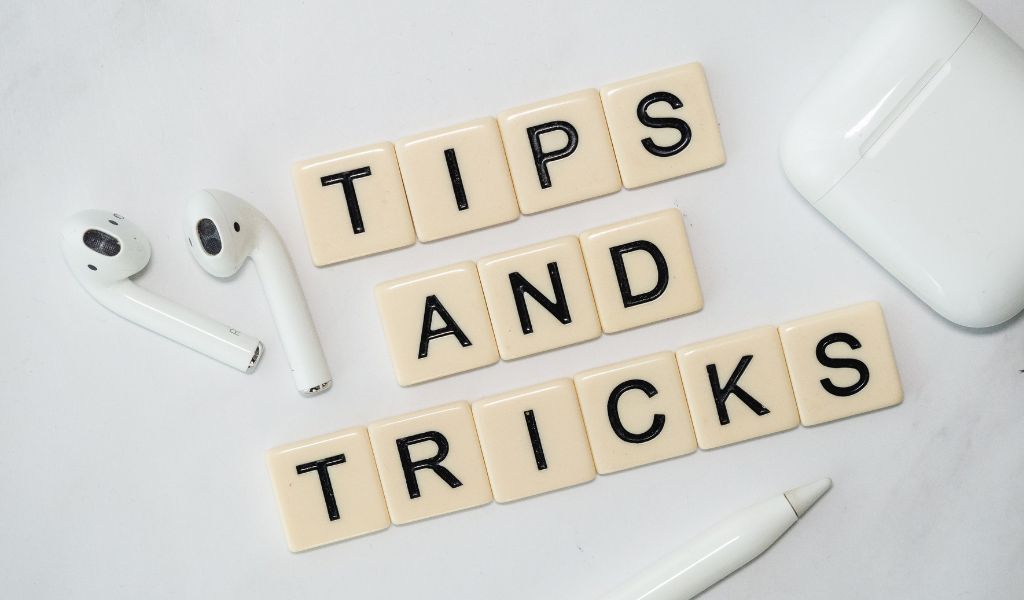 tips & tricks