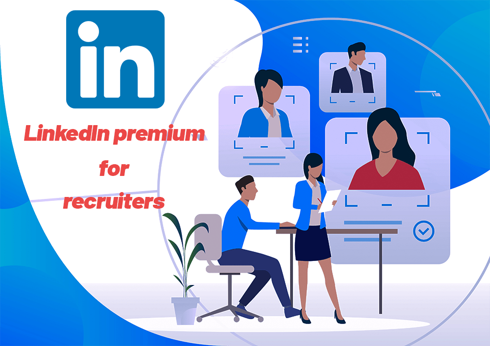 LinkedIn Premium For Recruiters’ Features + Recruiter Lite Plan [2024 ...