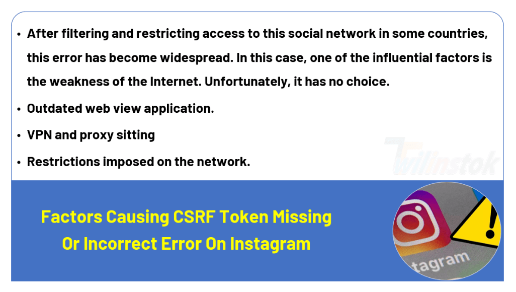 Factors Causing CSRF Token Missing Or Incorrect Error On Instagram