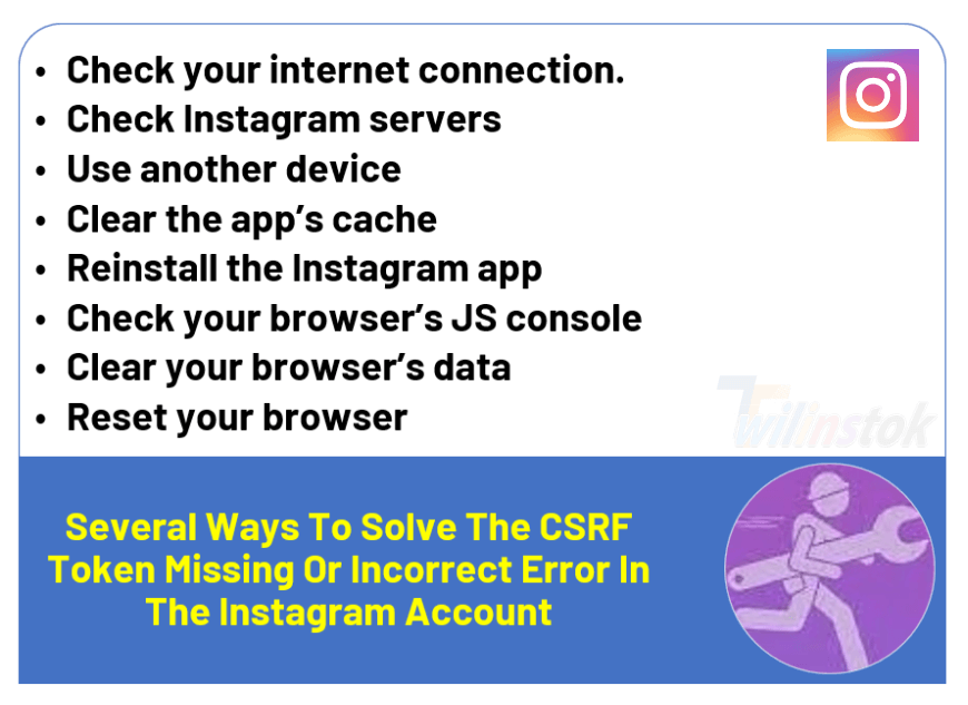 Several Ways To Solve The CSRF Token Missing Or Incorrect Error In The Instagram Account