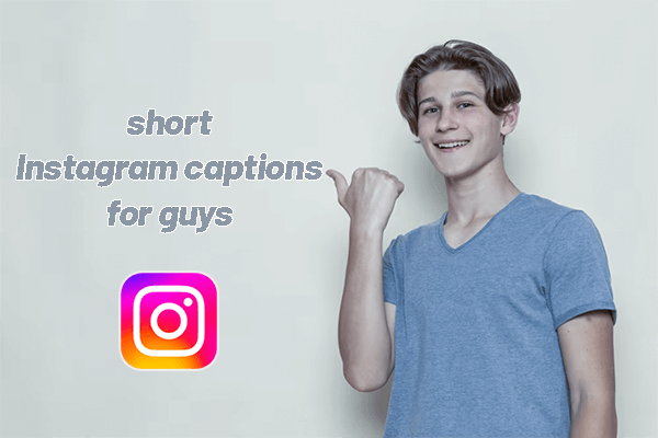short Instagram captions for guys