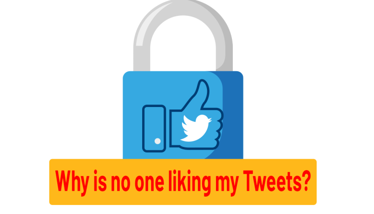 Why is no one liking my Tweets?