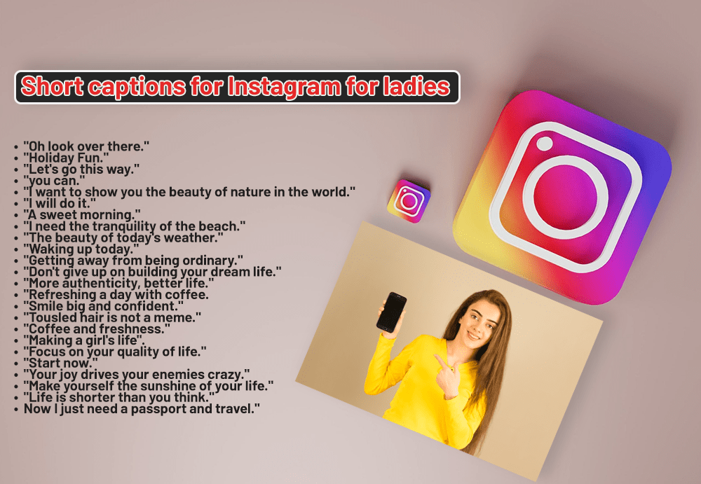 short captions for instagram for ladies
