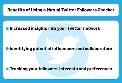 3 Benefits of Using a Mutual Twitter Followers Checker