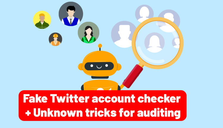 Fake Twitter Account Checker