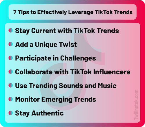 7 Tips to Effectively Leverage TikTok Trends