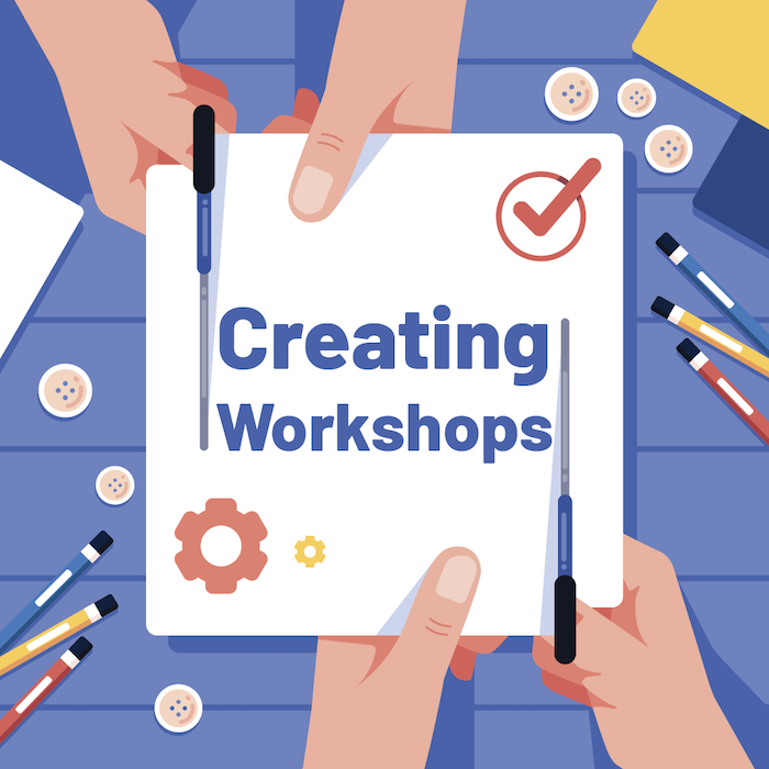 Creating Workshops