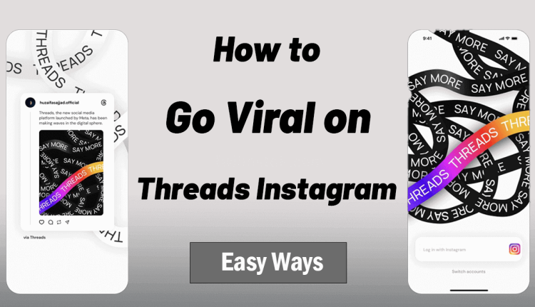 how-to-go-viral-on-threads-instagram