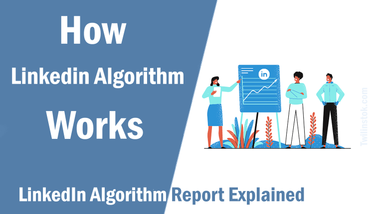 How-LinkedIn-Algorithm-Works