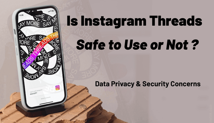 is instagram threads safe