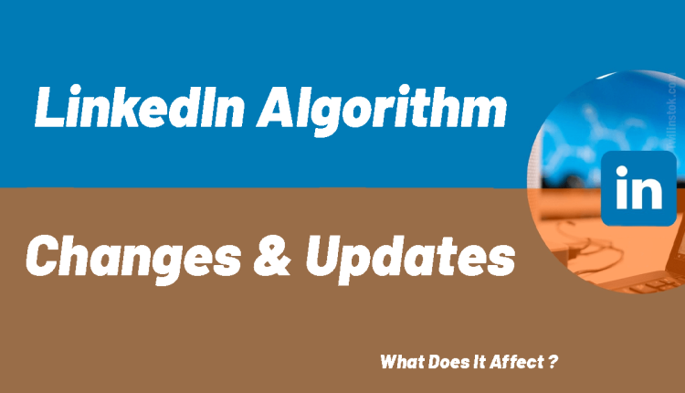 LinkedIn-Algorithm-Changes-&-Updates