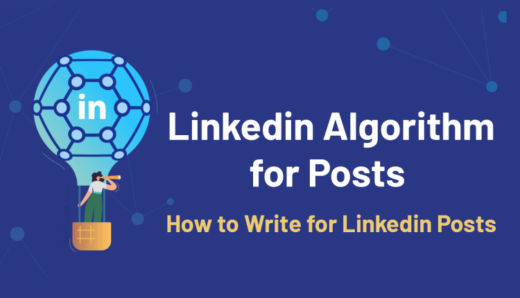 LinkedIn Algorithm for Posts