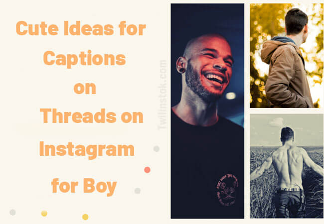 Cute-Ideas-for-Captions-on-Threads-on-Instagram-for-Boy