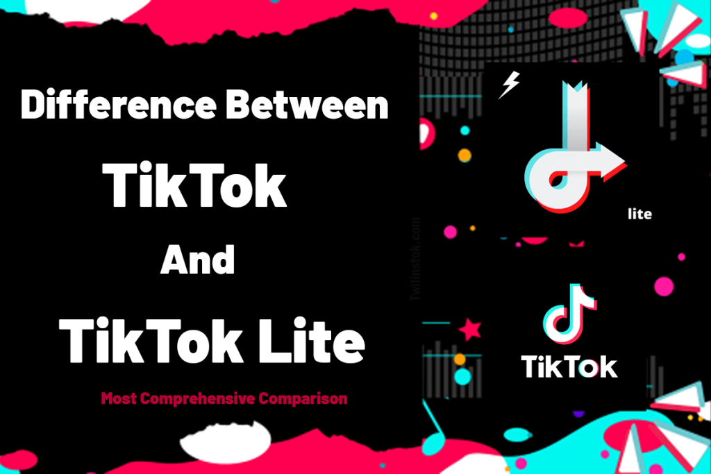 Difference Between TikTok And TikTok Lite