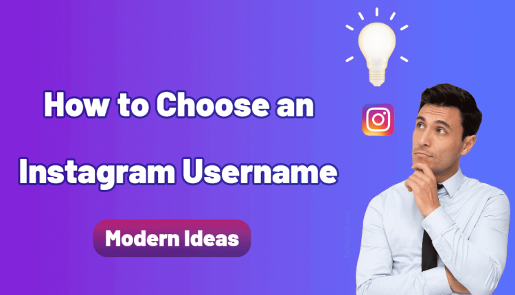 how to choose an Instagram username