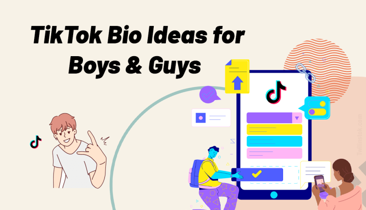 tiktok bio ideas for guys