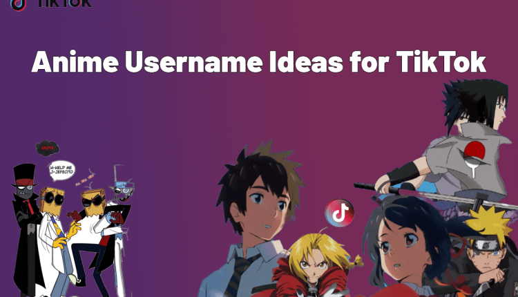 anime username ideas for tiktok